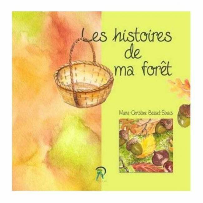 Les Histoires de ma Forêt