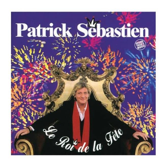 Patrick Sébastien 2 CD Le Roi de la Fête et Ha&#8230;