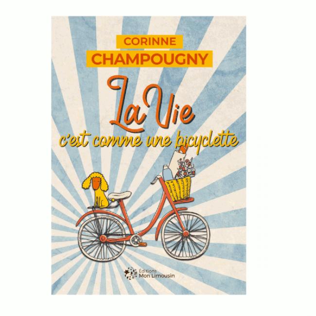 La Vie c’est comme une Bicyclette
