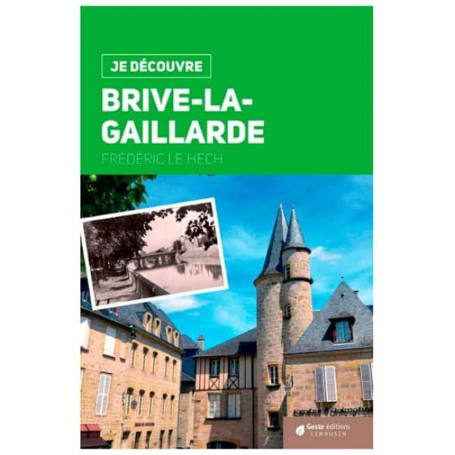 Je découvre Brive-la-Gaillarde