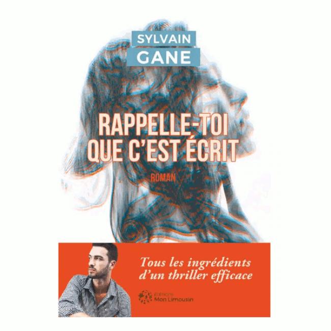 Rappelle-toi que c’est écrit