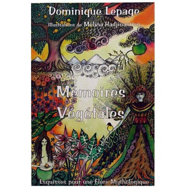 Mémoires végétales de Dominique Lepage