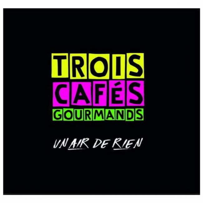 Trois Cafés Gourmands &#8211; Un air de rien