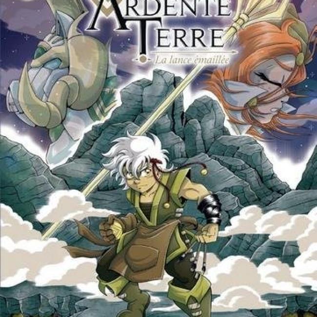 Ardente Terre &#8211; la Lance émaillée