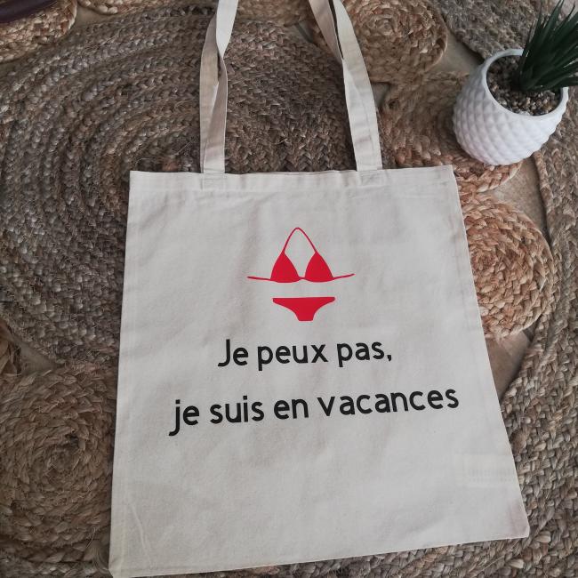 Tote bag à message -Je peux pas je suis en vacances ! - Personnalisez le vôtre !
