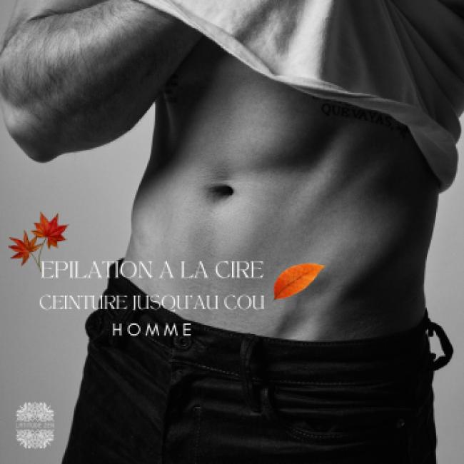   Epilation ceinture jusqu'au cou homme 