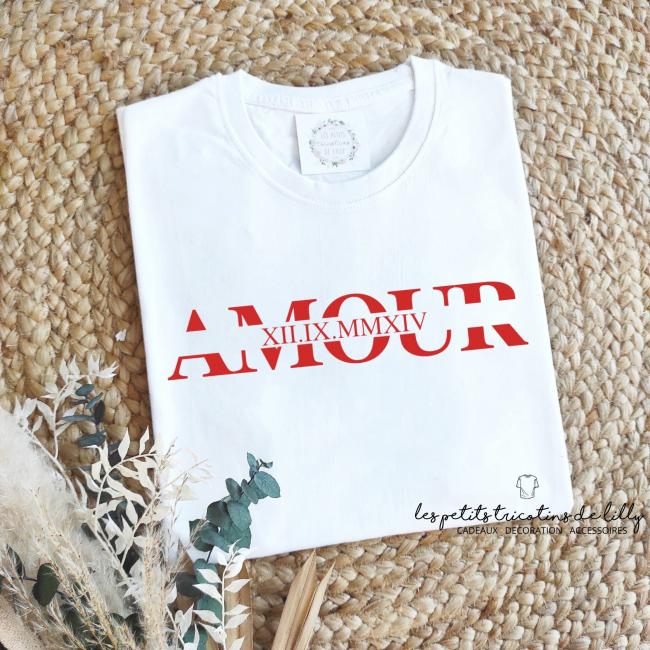 TEE-SHIRT "AMOUR" PERSONNALISE AVEC DATE CHIFFRES ROMAINS