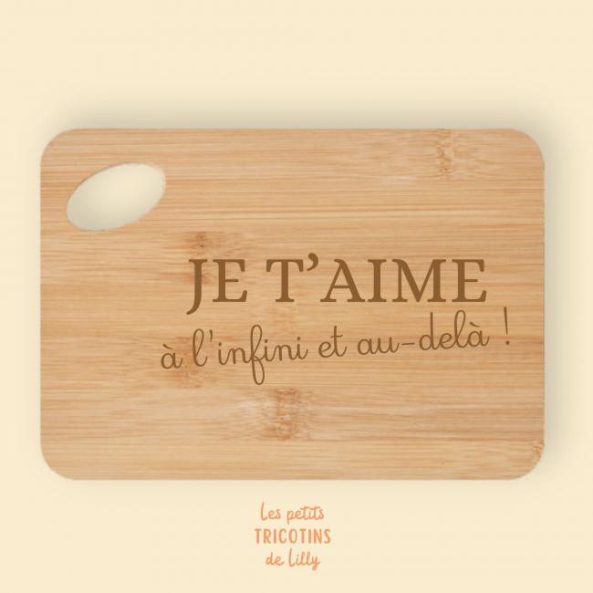 PLANCHE APERO "JE T'AIME A L'INFINI ET AU-DELA!"